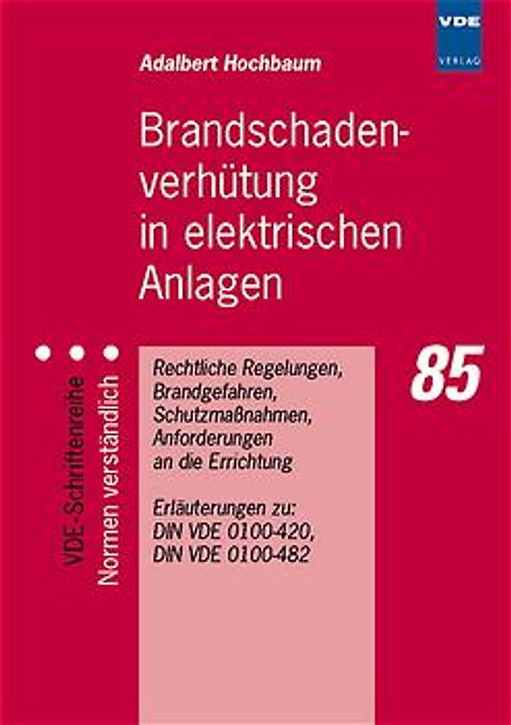 Brandschadenverhütung in elektrischen Anlagen