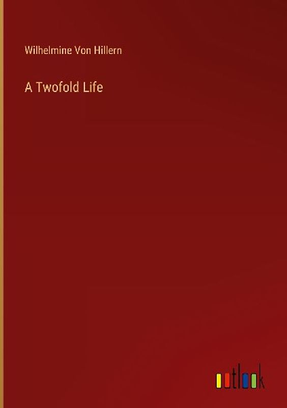 A Twofold Life