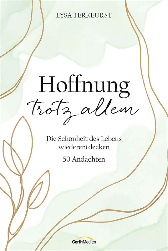 Hoffnung trotz allem