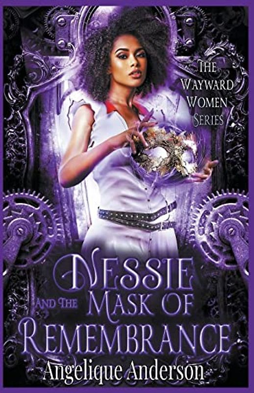 Nessie and the Mask of Remembrance (The Wayward Women, Band 3)