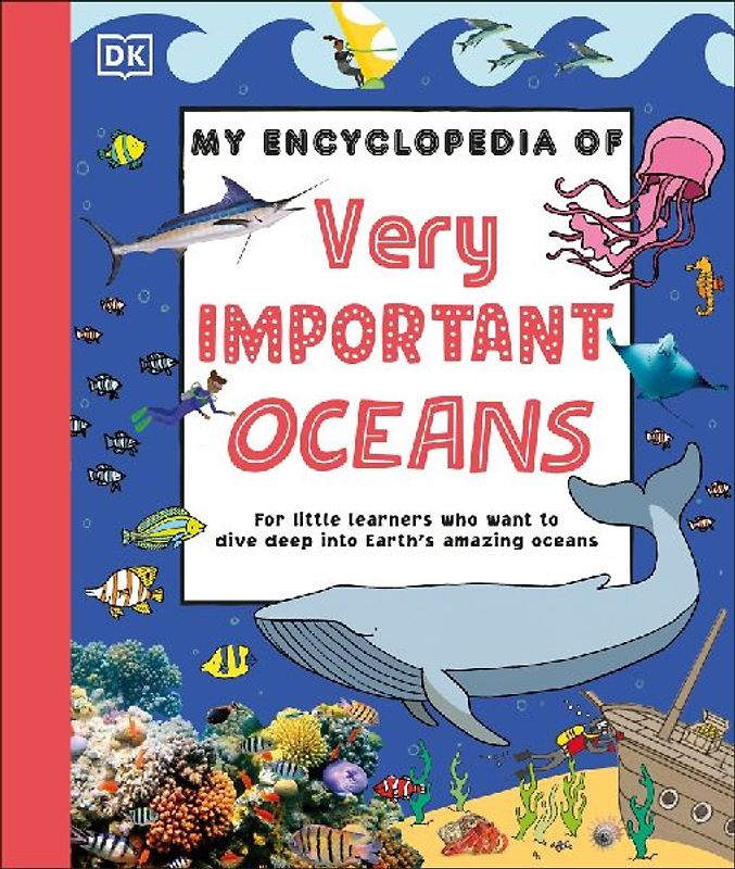 My Encyclopedia of Very Important Oceans