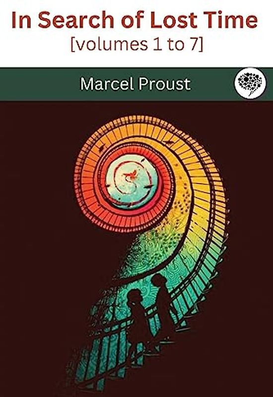In Search of Lost Time [volumes 1 to 7]