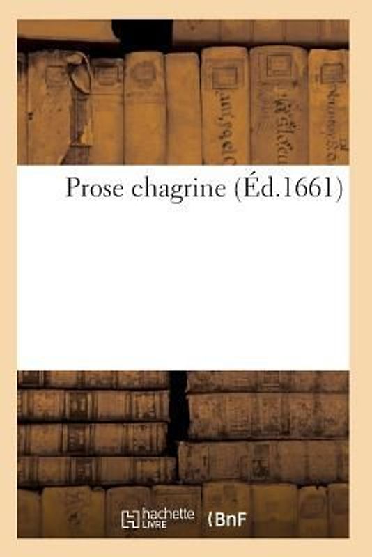 Prose Chagrine
