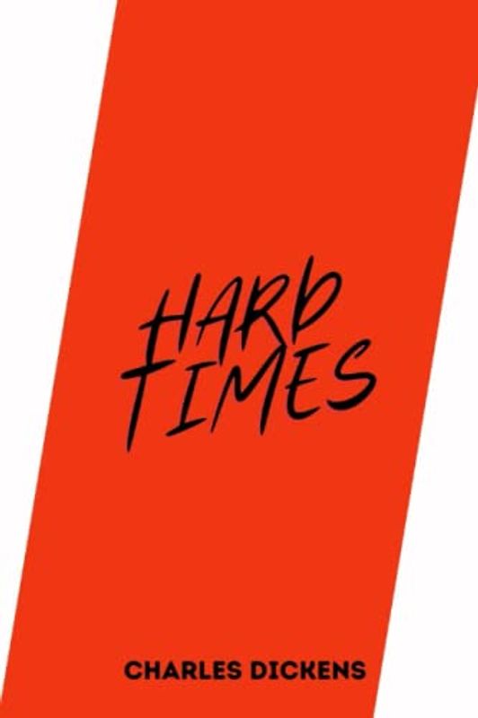 hard times by charles dickens