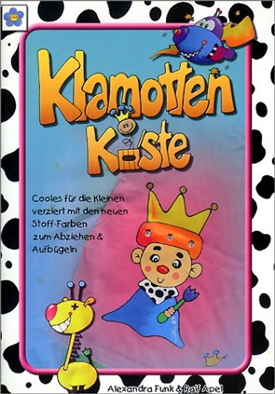 Klamottenkiste. Cooles für die Kleinen verziert mit den neuen Stofffarben zum Abziehen & Aufbügeln