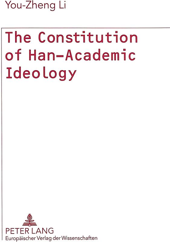 The Constitution of Han-Academic Ideology