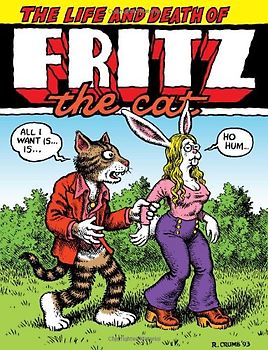 Life and Death of Fritz the Cat - Crumb, Robert R