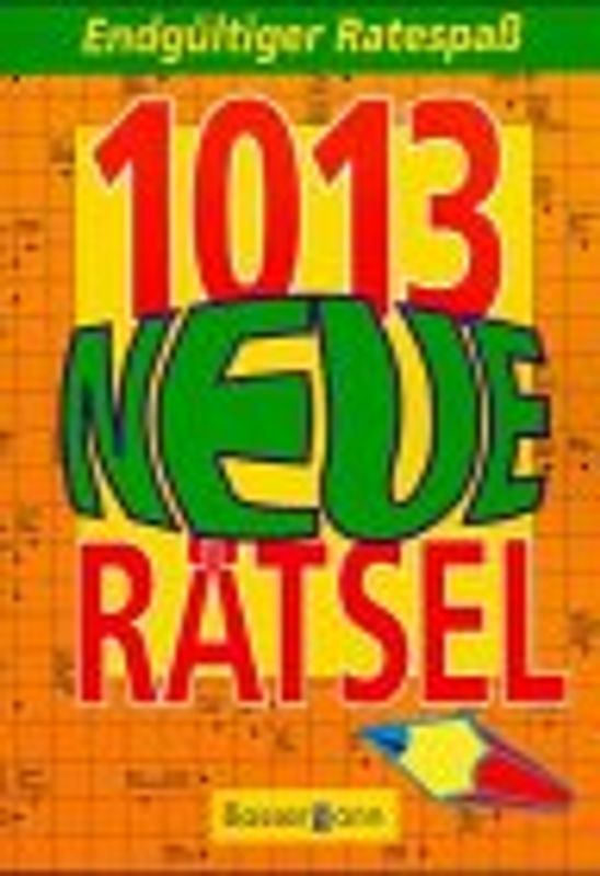 1013 neue Rätsel