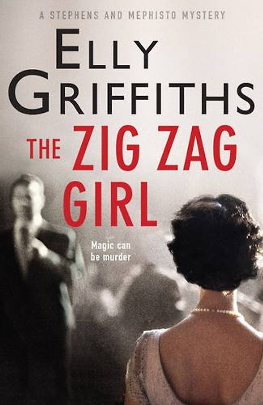 The Zig Zag Girl - Griffiths, Elly