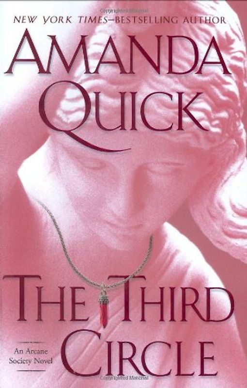The Third Circle (Arcane Society Novels) - Quick, Amanda
