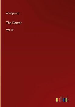 The Doctor: Vol. IV