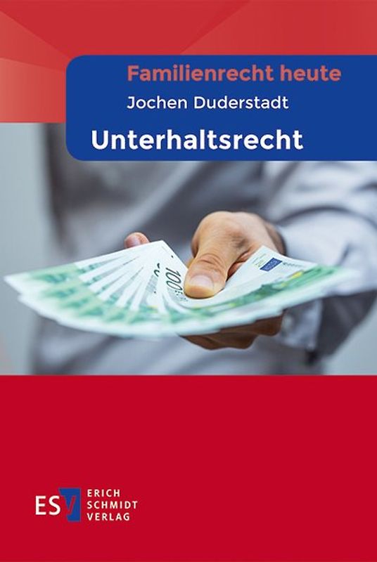 Familienrecht heute Unterhaltsrecht