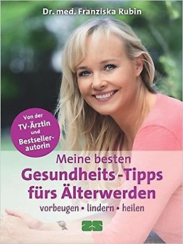 Meine besten Gesundheits-Tipps fürs Älterwerden