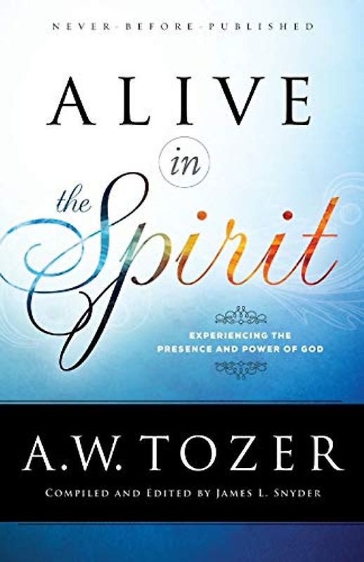 Alive in the Spirit