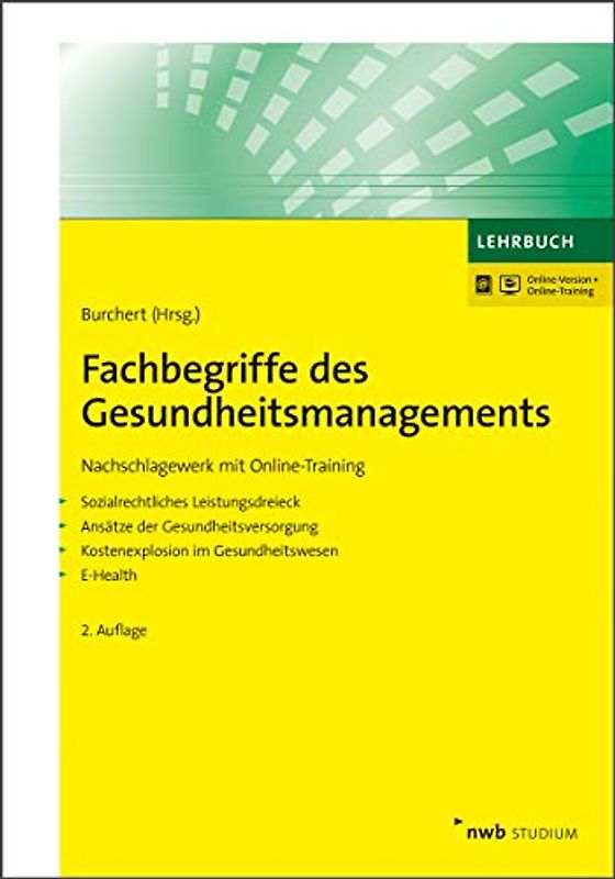 Fachbegriffe des Gesundheitsmanagements: Nachschlagewerk mit Online-Training (NWB Studium Betriebswirtschaft)