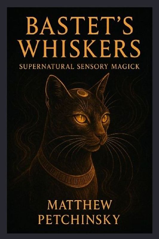 Bastet's Whiskers