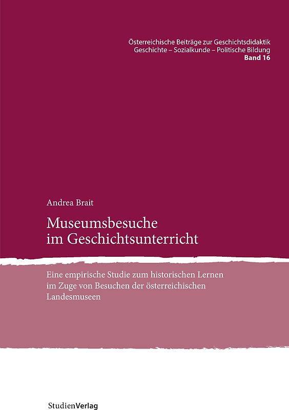 Museumsbesuche im Geschichtsunterricht