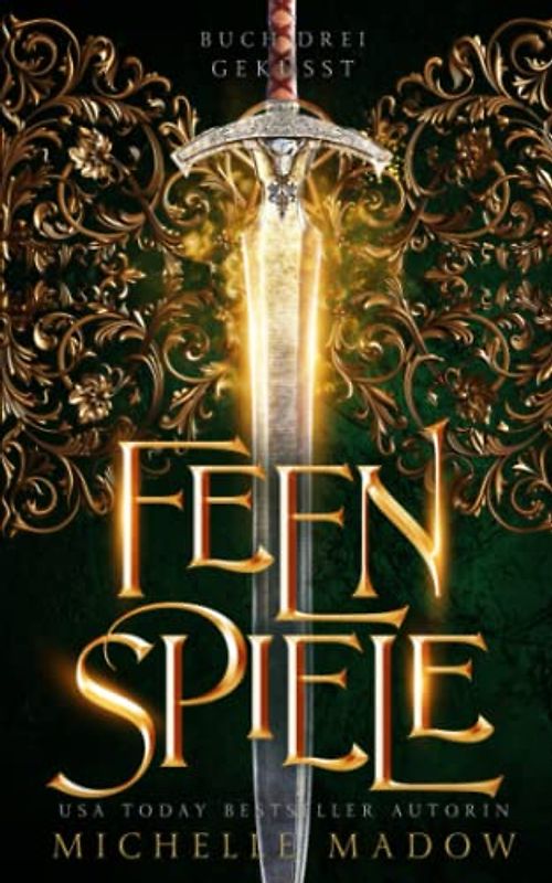 Geküsst (Die Feenspiele, Band 3)