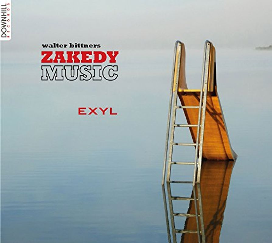 Walter Bittners Zakedy Music - Exyl