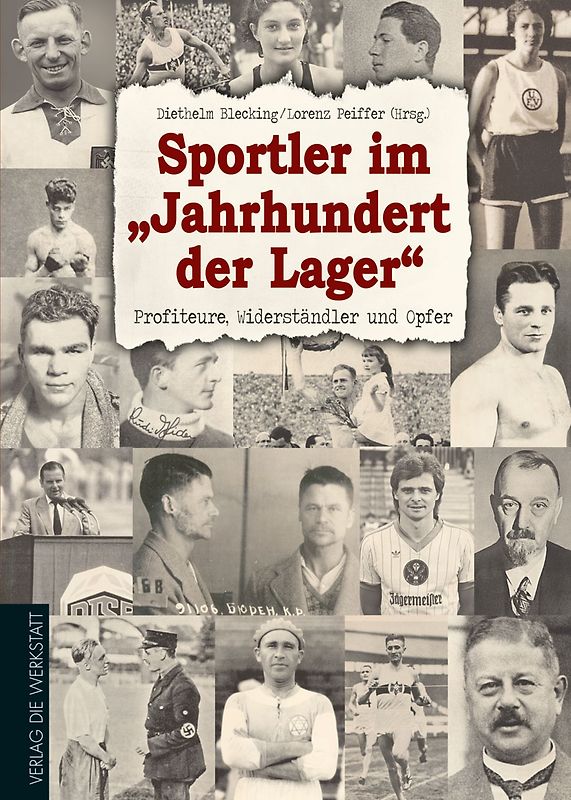 Sportler im „Jahrhundert der Lager“