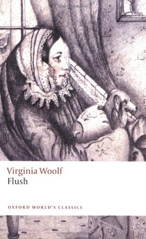 Flush (Oxford World's Classics) - Virginia Woolf