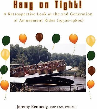 Hang on Tight! A Retrospective Look at the 2nd Generation of Amusement Rides (1950s-1980s)