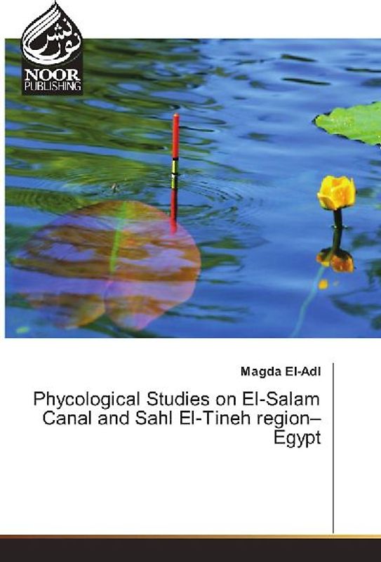 Phycological Studies on El-Salam Canal and Sahl El-Tineh region- Egypt