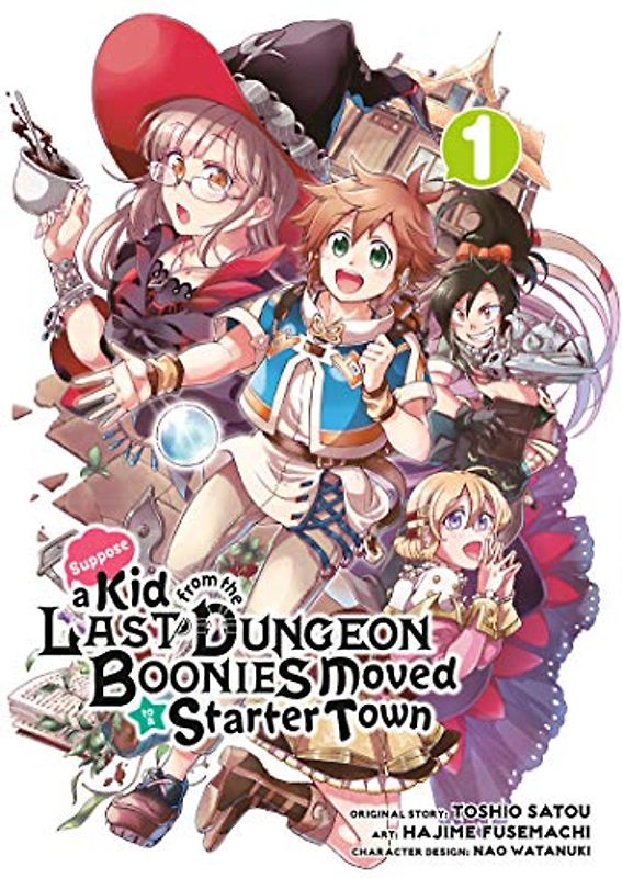 Suppose a Kid from the Last Dungeon Boonies Moved to a Starter Town 01 (Manga)