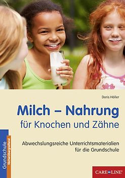 Milch - Nahrung für Knochen und Zähne