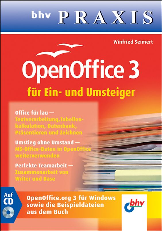 OpenOffice3. für Ein- und Umsteiger