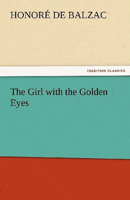 The Girl with the Golden Eyes
