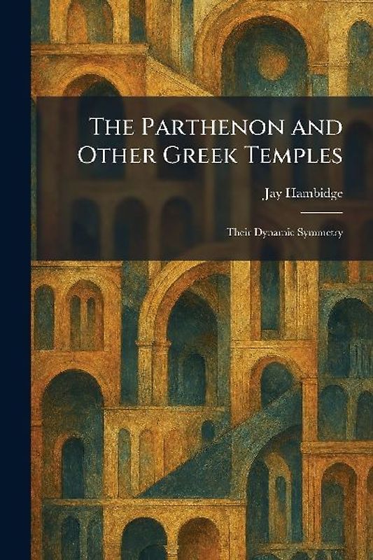 The Parthenon and Other Greek Temples