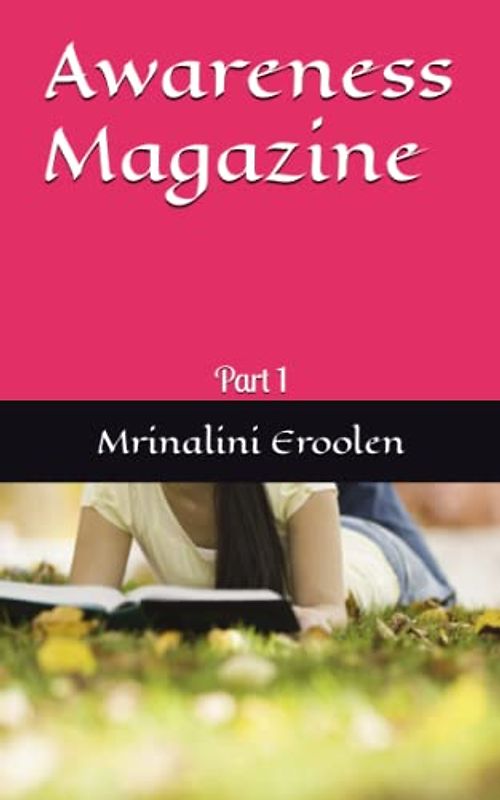 Awareness Magazine: Part 1