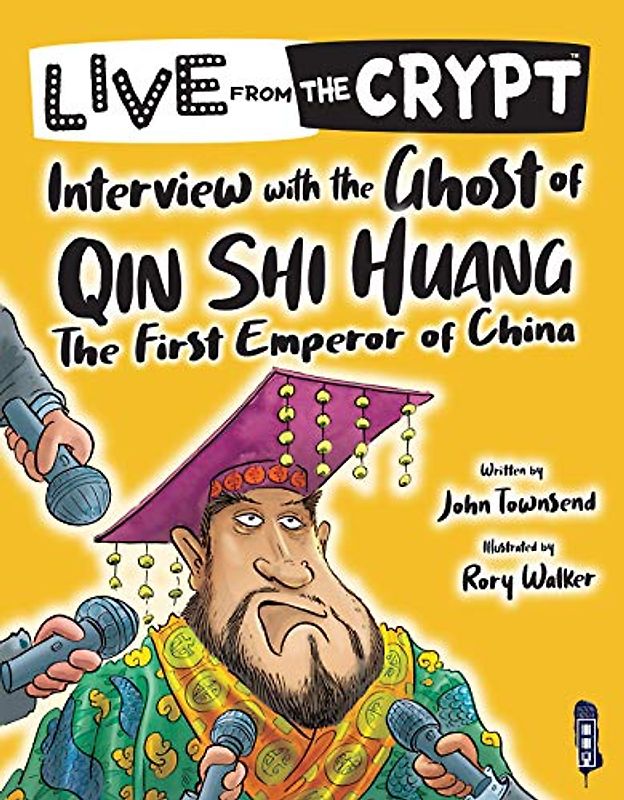 Interview With the Ghost of Qin Shi Huang (Live from the Crypt)