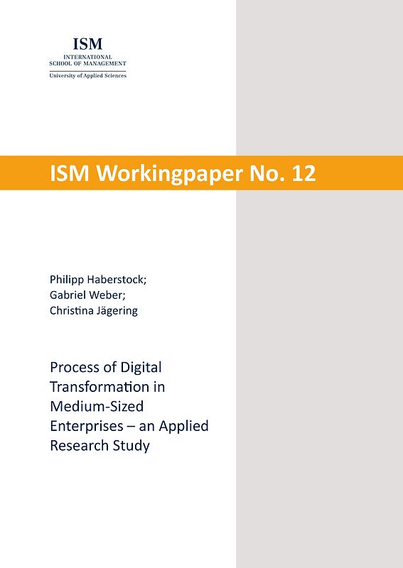 Process of Digital Transformation in Medium-Sized Enterprises - an Applied Research Study