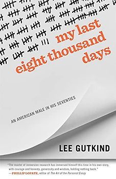 My Last Eight Thousand Days