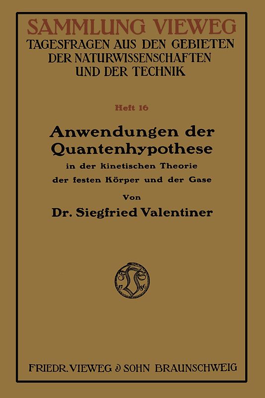 Anwendungen der Quantenhypothese in der kinetischen Theorie der festen Köper und der Gase
