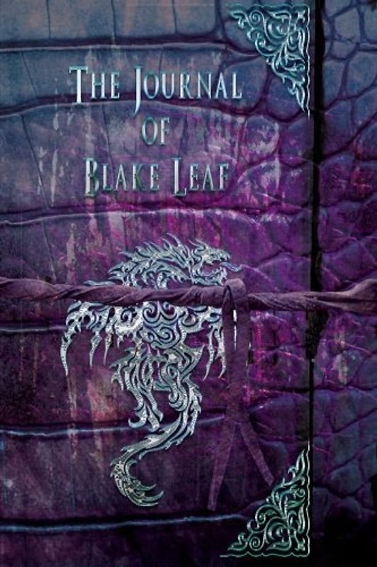 The Journal of Blake Leaf: A Dragonian Series Novel