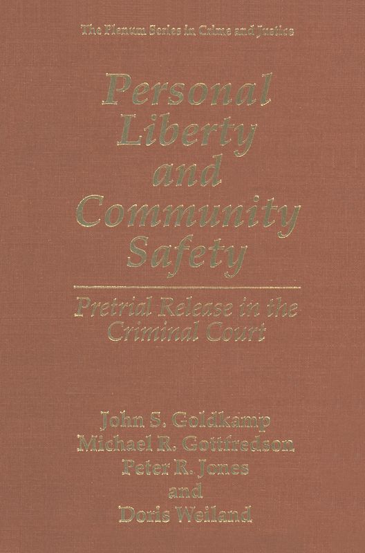 Personal Liberty and Community Safety