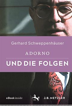 Adorno und die Folgen
