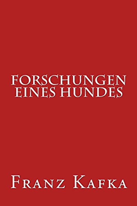 Forschungen eines Hundes