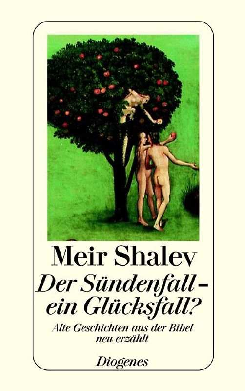 Der Sündenfall – ein Glücksfall?