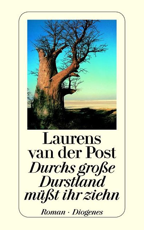 Durchs grosse Durstland müsst ihr ziehn