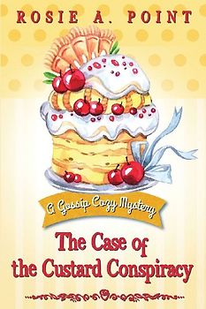 The Case of the Custard Conspiracy