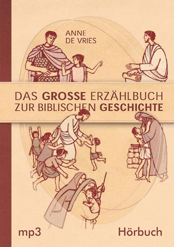Das große Erzählbuch zur biblischen Geschichte