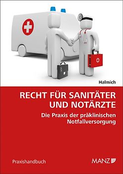 Recht für Sanitäter und Notärzte