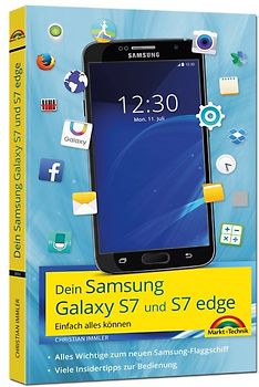 Samsung Galaxy S7 und S7 Edge  - Einfach alles können - Viele Insider Tipps