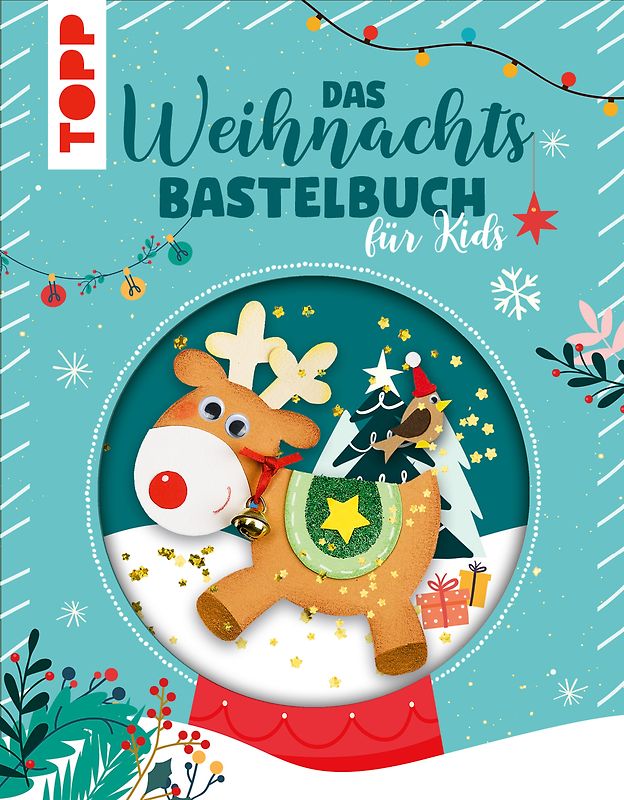 Das Weihnachtsbastelbuch für Kids