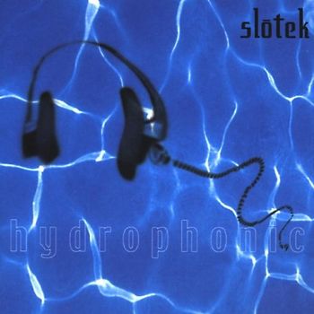 Slotek - Hydrophonic