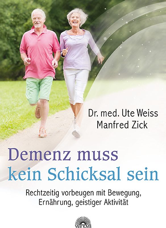 Demenz muss kein Schicksal sein